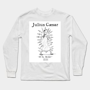 JULIUS CAESAR Long Sleeve T-Shirt